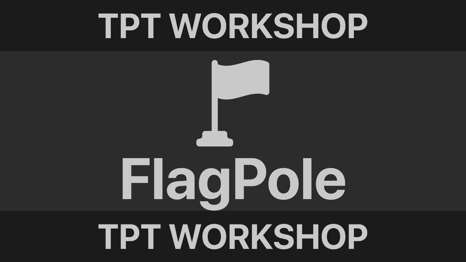 [TPT] FlagPole