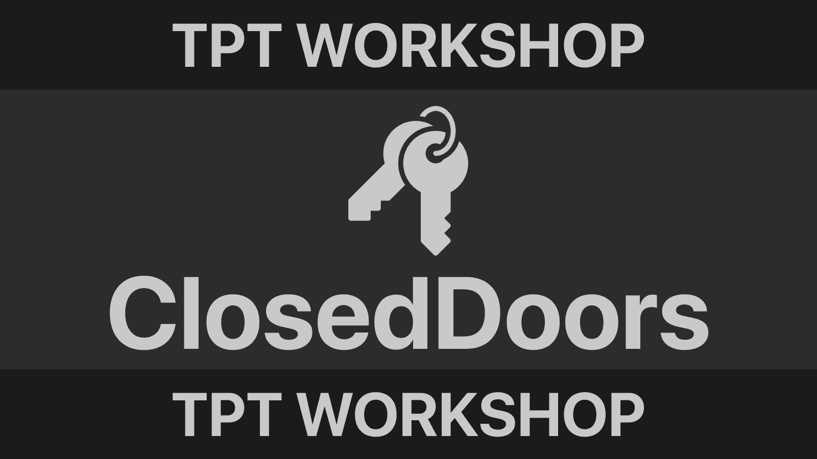 [TPT] ClosedDoors